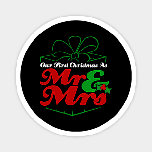 Cute First Christmas As Mr. & Mrs. Newlyweds Magnet